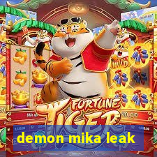 demon mika leak